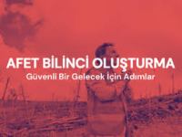 Afet Bilinci ve Önemi: Hayatta Kalma İçin Gereken&nbsp;Bilgiler